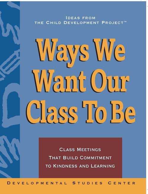 Ways We Want Our Classrooms to Be