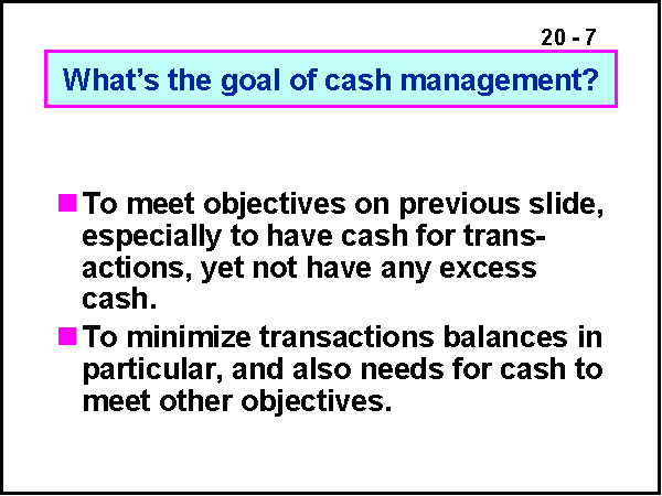 What s The Goal Of Cash Management 