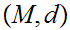 $\QTR{Large}{(M,d)}$