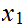 $\QTR{Large}{x_{1}}$