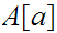 $\QTR{Large}{A[a]}$